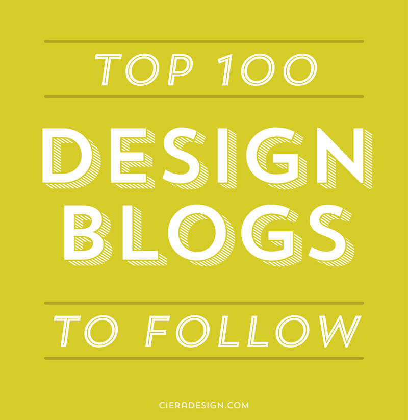 The Top 100 Design Blogs You Should Be Following
