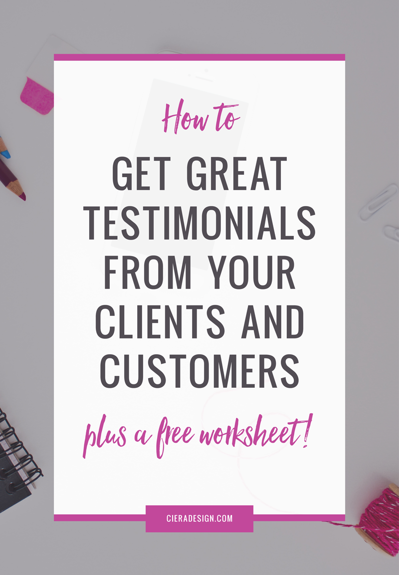 How To Get Great Testimonials. Plus, click through for a free worksheet!
