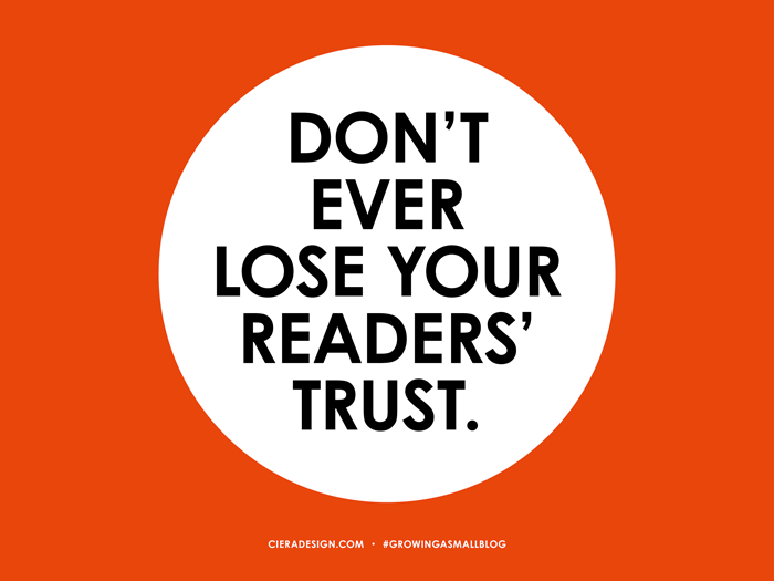 Do Not Lose Your Readers Trust