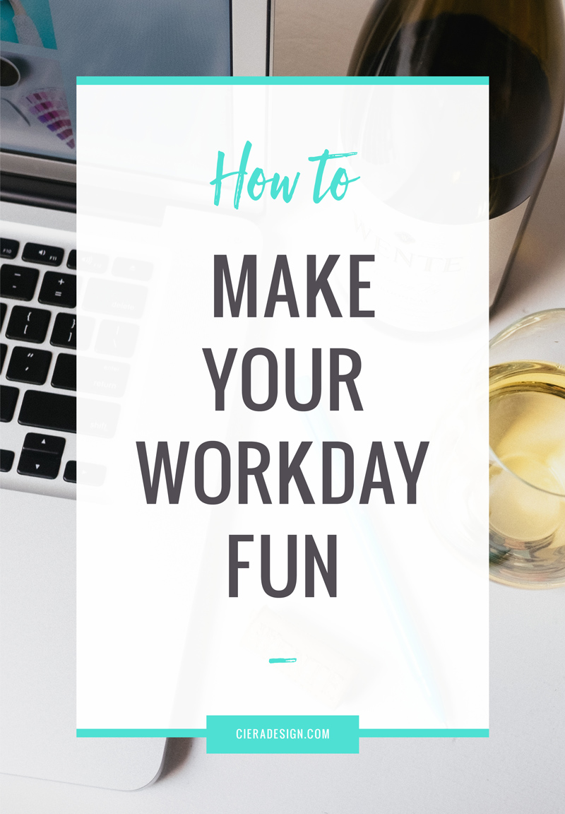6 Ways to Incorporate Fun into Your Workday